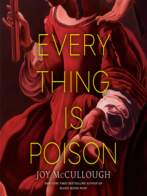 Title details for Everything Is Poison by Joy McCullough - Wait list